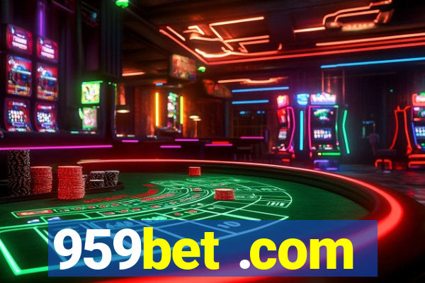 959bet .com